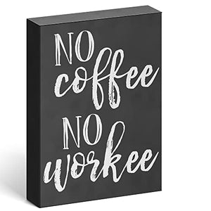 Barnyard Designs No Coffee No Workee Box Wall Art Sign Primitive Country Home Decor Sign With Sayings 8” x 6”