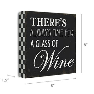 Barnyard Designs 'There Is Always Time For a Glass Of Wine' Wooden Box Wall Art Sign, Primitive Country Farmhouse Home Decor Sign With Sayings, 8" x 8"