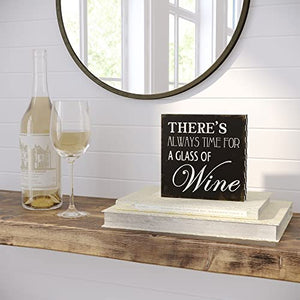 Barnyard Designs 'There Is Always Time For a Glass Of Wine' Wooden Box Wall Art Sign, Primitive Country Farmhouse Home Decor Sign With Sayings, 8" x 8"