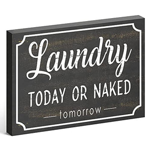 Barnyard Designs 'Laundry Today Or Naked' Wooden Box Sign, Funny Signs, Primitive Decor Office Desk Decorations for Women Office, Work, Bathroom Shelf Decor, Funny Office Decor Humor, 15.75” x 11.75”