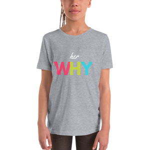 Her Why Youth Short Sleeve T-Shirt